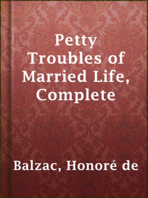 cover image of Petty Troubles of Married Life, Complete